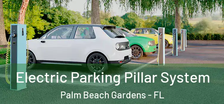 Electric Parking Pillar System Palm Beach Gardens - FL