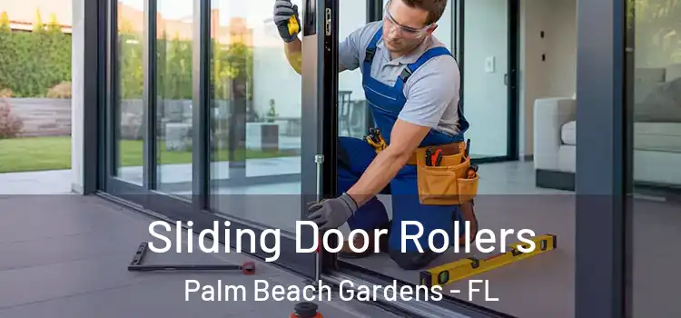 Sliding Door Rollers Palm Beach Gardens - FL